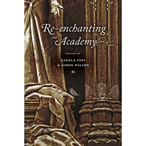 Re-enchanting the Academy - Paperback