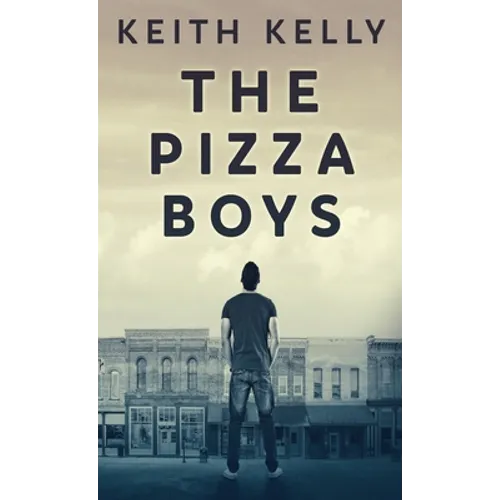 The Pizza Boys - Hardcover