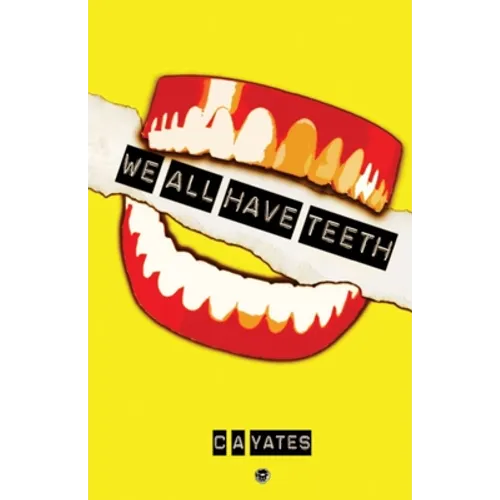 We All Have Teeth - Paperback