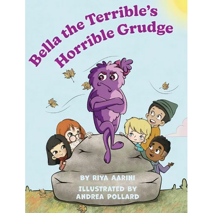 Bella the Terrible's Horrible Grudge - Hardcover
