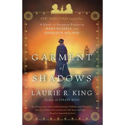 Garment of Shadows: A novel of suspense featuring Mary Russell and Sherlock Holmes - Paperback