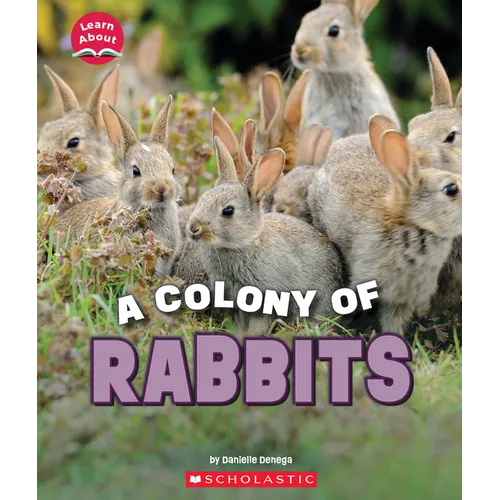 A Colony of Rabbits (Learn About: Animals) - Paperback