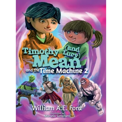 Timothy Mean and the Time Machine 2 - Hardcover