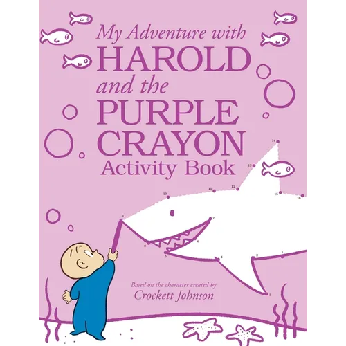 My Adventure with Harold and the Purple Crayon Activity Book - Paperback