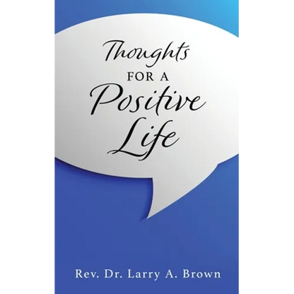 THOUGHTS for a POSITIVE LIFE - Paperback
