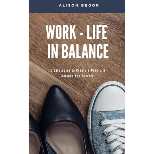 Work-Life in Balance - Paperback