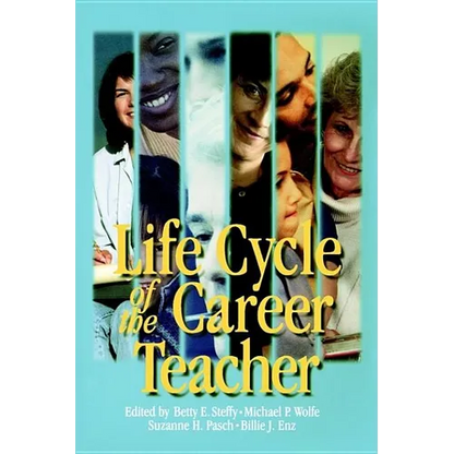 Life Cycle of the Career Teacher - Paperback