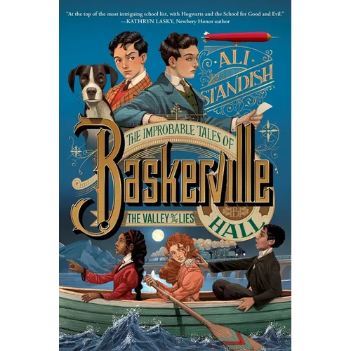 The Improbable Tales of Baskerville Hall Book 3: The Valley of Lies - Hardcover