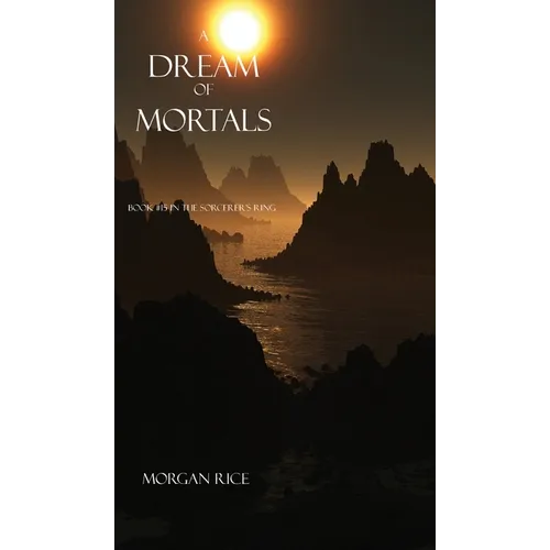 A Dream of Mortals (Book #15 in the Sorcerer's Ring) - Hardcover