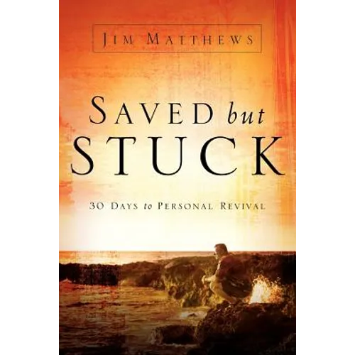 Saved, but Stuck - Paperback
