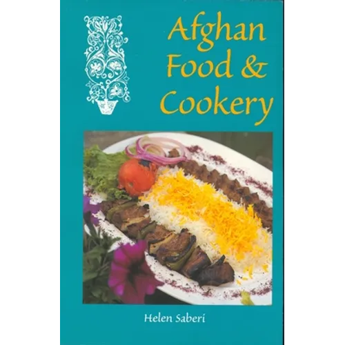 Afghan Food & Cookery - Paperback