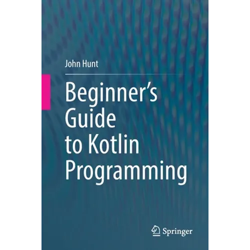 Beginner's Guide to Kotlin Programming - Paperback