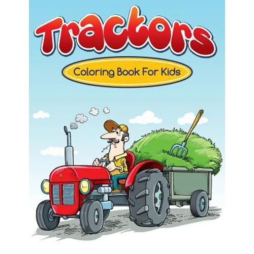 Tractors Coloring Books For Kids - Paperback