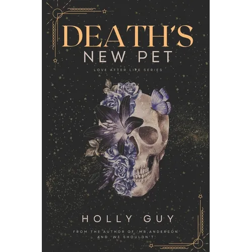 Death's New Pet: Love after Life - Paperback