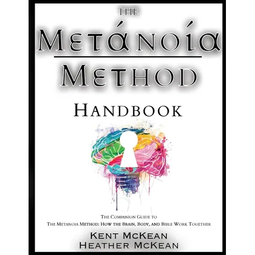 The Metanoia Method Handbook - Paperback