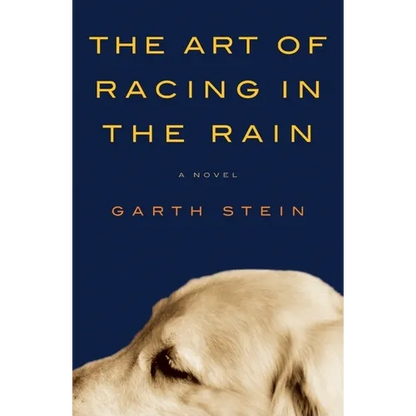 The Art of Racing in the Rain - Hardcover