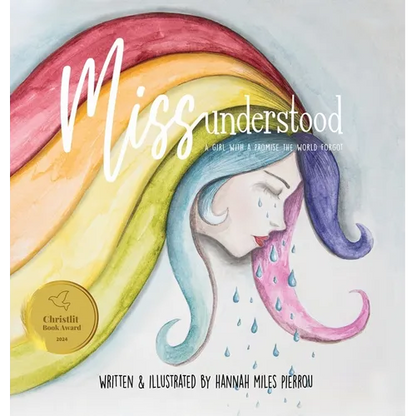 Miss Understood: A Girl with a Promise the World Forgot - Hardcover