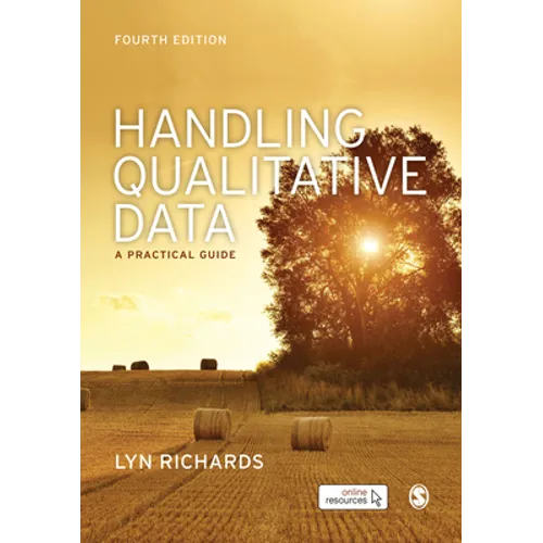 Handling Qualitative Data: A Practical Guide - Paperback