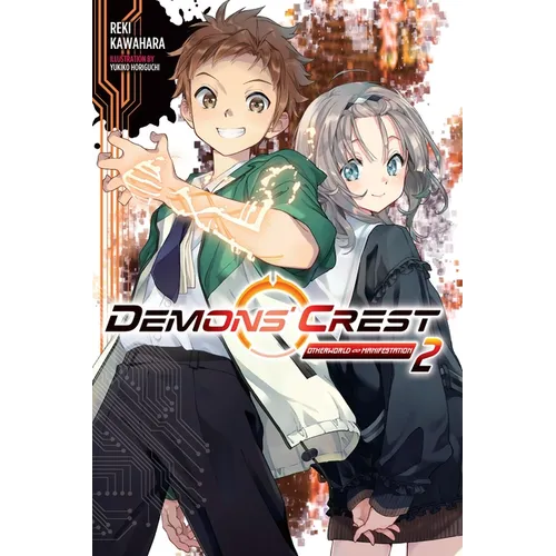 Demons' Crest, Vol. 2 (Light Novel): Otherworld Manifestation - Paperback