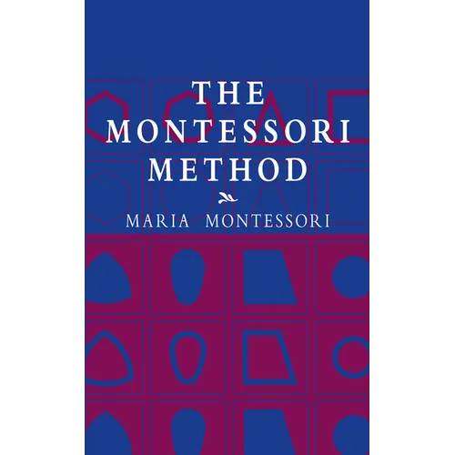 The Montessori Method - Paperback
