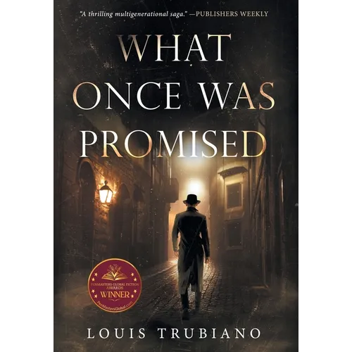 What Once Was Promised - Hardcover