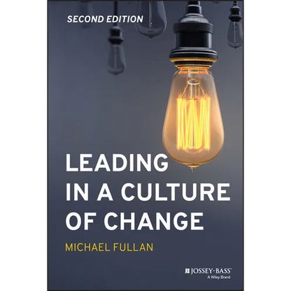 Leading in a Culture of Change - Hardcover