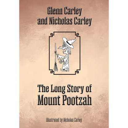 The Long Story of Mount Pootzah - Paperback