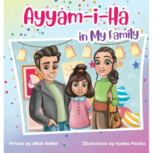 Ayyám-i-Há in My Family - Hardcover