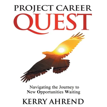 Project Career Quest: Navigating the Journey to New Opportunities Waiting - Hardcover