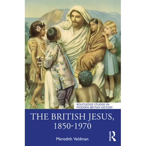 The British Jesus, 1850-1970 - Paperback
