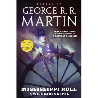 Mississippi Roll: A Wild Cards Novel (Book One of the American Triad) - Paperback