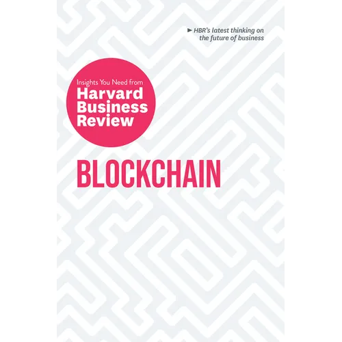 Blockchain: The Insights You Need from Harvard Business Review - Paperback