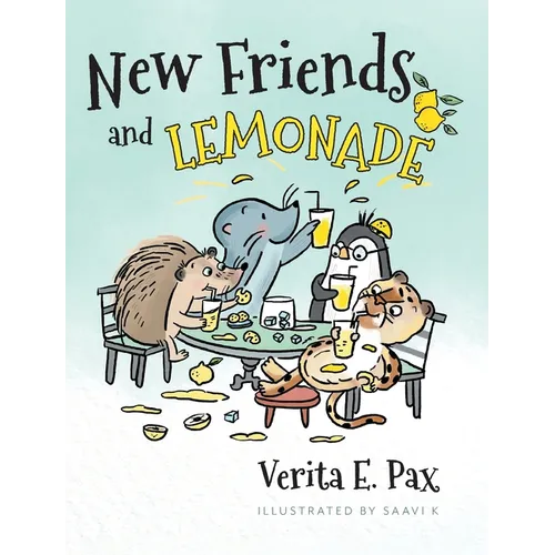 New Friends and Lemonade - Hardcover