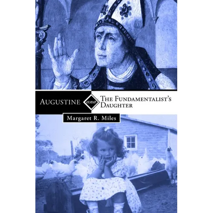 Augustine and the Fundamentalist's Daughter - Paperback