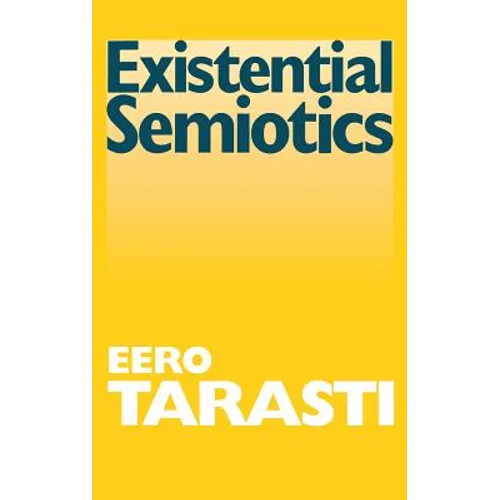 Existential Semiotics - Hardcover