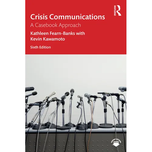 Crisis Communications: A Casebook Approach - Paperback