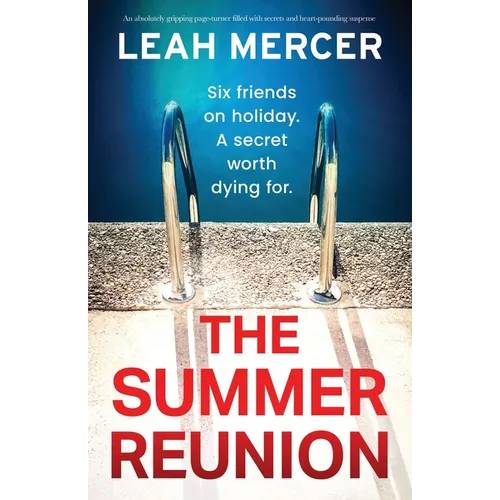 The Summer Reunion: An absolutely gripping page-turner filled with secrets and heart-pounding suspense - Paperback