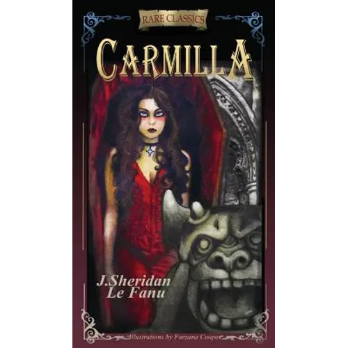 Carmilla: Abridged with new black and white illustrations - Hardcover