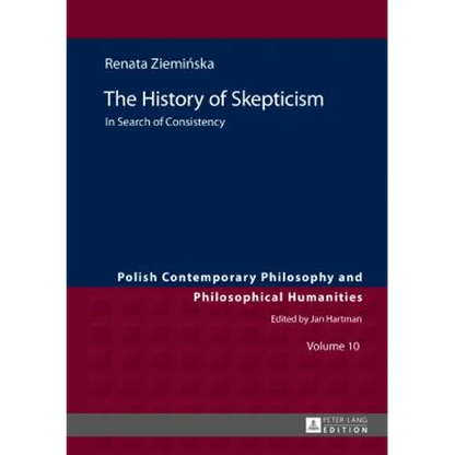 The History of Skepticism: In Search of Consistency - Hardcover
