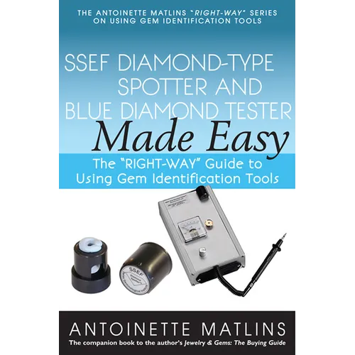 Ssef Diamond-Type Spotter and Blue Diamond Tester Made Easy: The Right-Way Guide to Using Gem Identification Tools - Paperback