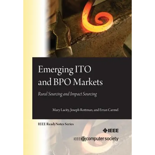 Emerging ITO and BPO Markets: Rural Sourcing and Impact Sourcing - Paperback