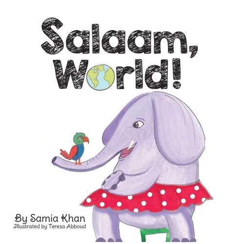 Salaam, World! - Hardcover