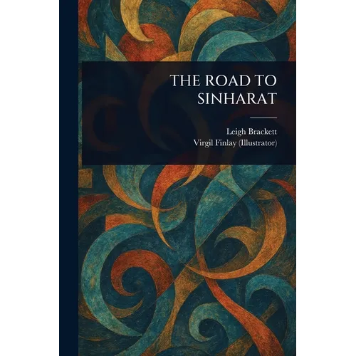 The Road to Sinharat - Paperback