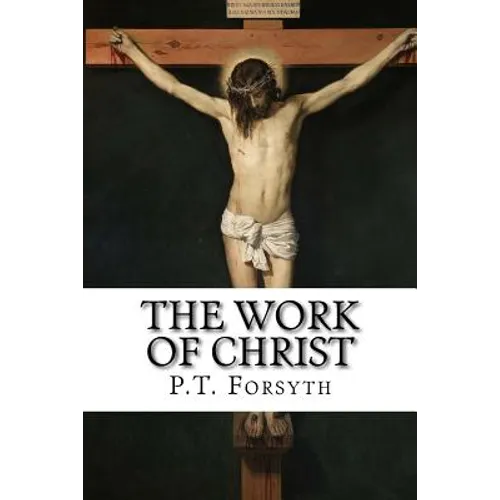 The Work of Christ - Paperback