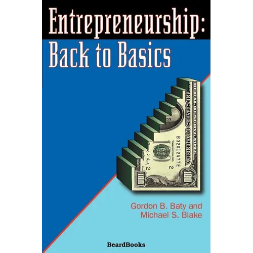 Entrepreneurship: Back to Basics - Paperback