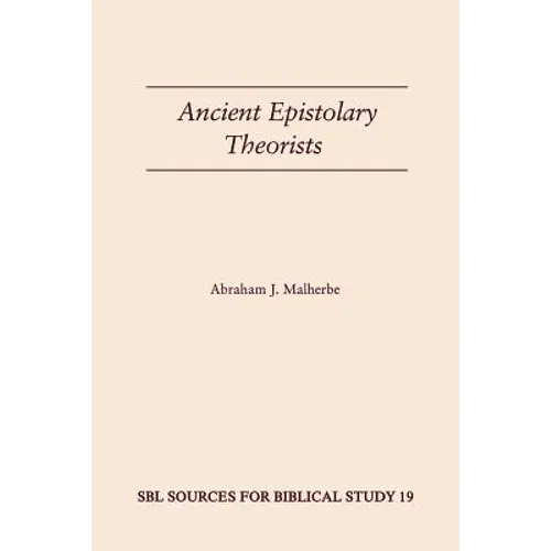 Ancient Epistolary Theorists - Paperback