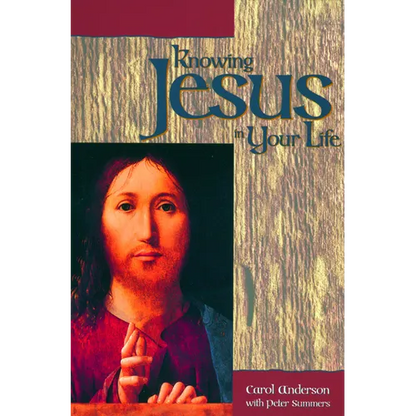 Knowing Jesus in Your Life - Paperback