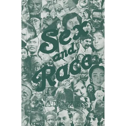 Sex and Race, Volume 2: Negro-Caucasian Mixing in All Ages and All Lands -- The Old World - Paperback