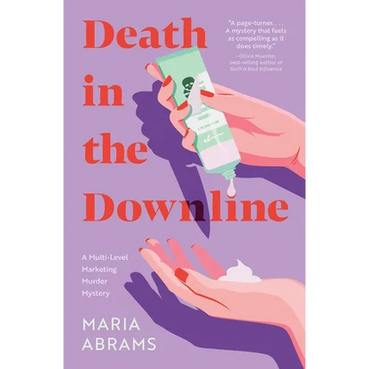 Death in the Downline: A Multi-Level Marketing Murder Mystery - Paperback
