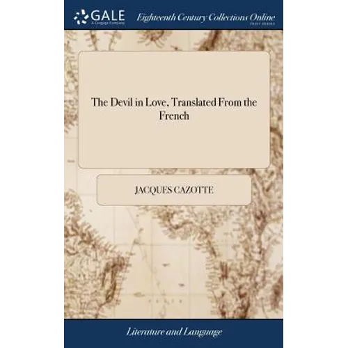 The Devil in Love, Translated From the French - Hardcover